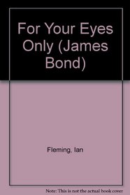 For Your Eyes Only: 2 (James Bond)