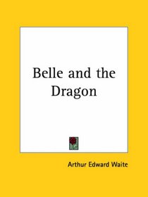 Belle and the Dragon