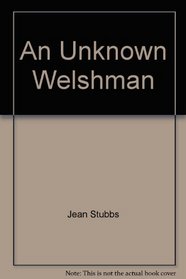 An unknown Welshman;: An historical novel