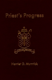 Priest's Progress:  The Journey of Francis Norbert Blanchet from the Atlantic Ocean to the Pacific in Three Parishes