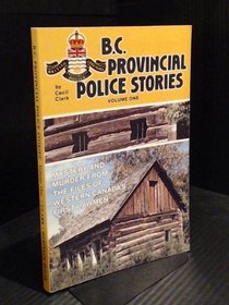 British Columbia Police Stories