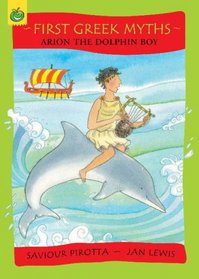Arion the Dolphin Boy (First Greek Myths)