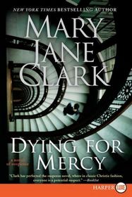 Dying for Mercy (Larger Print)