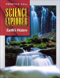Science Explorer: Earth's Waters