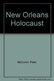New Orleans Holocaust