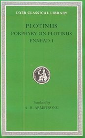 Plotinus I: Porphyry on Plotinus, Ennead I (Loeb Classical Library, 440)