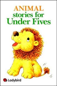 Animals: Stories for Under Fives (Series 922)