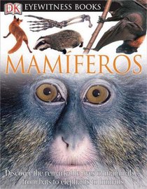 Mamiferos (DK Eyewitness Books)