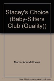 Stacey's Choice (Baby-Sitters Club)