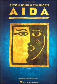 Elton John and Tim Rice's Aida: The Making of the Broadway Musical