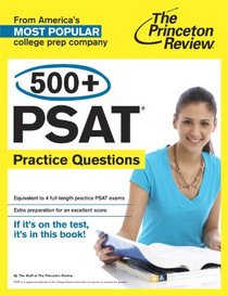 500+ PSAT Practice Questions (College Test Preparation)