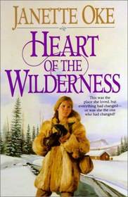 Heart of the Wilderness (Women of the West, Bk 8) (Large Print)