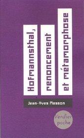 Hofmannsthal, Renoncement et Metamorphose