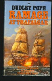 Ramage at Trafalgar (Lord Ramage, Bk 16)
