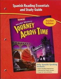 Spanish Reading Essentials and Study Guide for Glencoe World History Journey Across Time Teacher Edition