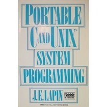 Portable C and Unix System Programming (Prentice-Hall Software Series)