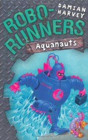 Aquanauts (Robo-runners)