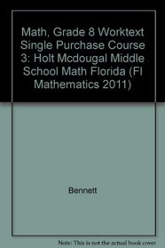Holt McDougal Middle School Math Florida: Worktext Single Purchase Course 3