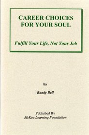 Career Choices For Your Soul