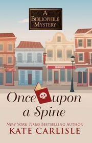 Once Upon a Spine (A Bibliophile Mystery)