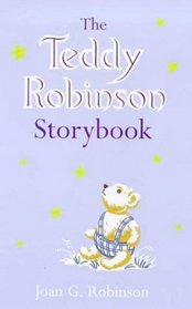 The Teddy Robinson Storybook (Storybook Classics)
