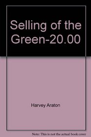 Selling of the Green-20.00