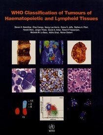WHO Classification of Tumours of Haematopoietic and Lymphoid Tissues (Medicine)