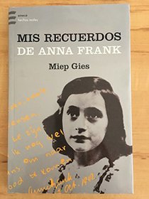 MIS Recuerdos de Anna Frank (Spanish Edition)
