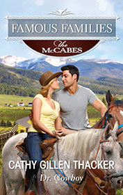 Dr. Cowboy (Famous Families: The McCabes, Bk 1)
