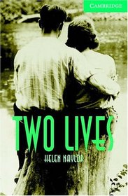 Two Lives Level 3 (Cambridge English Readers)