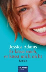 Er kusst mich, er kusst mich nicht (Single White E-Mail) (German Edition)