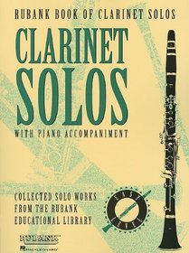 Rubank Book of Clarinet Solos - Easy: Clarinet and Piano