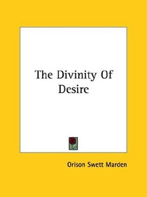 The Divinity Of Desire