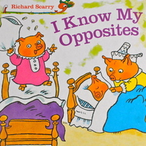 I know My Opposites (BOARD BOOKS)