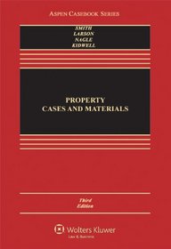 Property: Cases and Materials, Third Edition