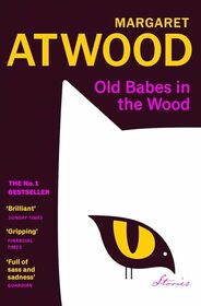 Old Babes in the Wood: Stories