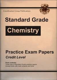 Standard Grade, Chemistry Practice Exam Papers: Credit Level