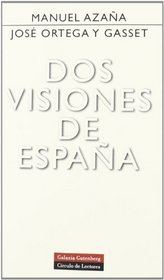 Dos visiones de Espana/ Two Visions of Spain (Spanish Edition)