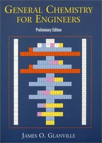 General Chemistry for Engineers, Preliminary Edition