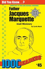 Father Jacques Marquette: Jesuit Missionary