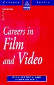 Careers in Film and Video (Kogan Page Careers in)
