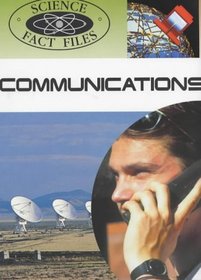 Communications (Science Fact Files)