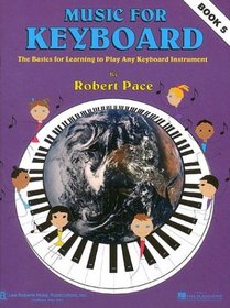 Music for Keyboard - Book 5 (Pace Piano Education)
