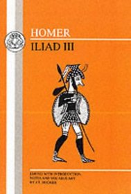 Homer: Iliad III (BCP Greek Texts)