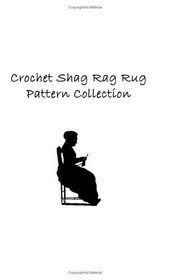 Crochet Shag Rag Rug Pattern Collection