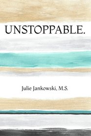 Unstoppable.: The Mentally Tough Gymnast