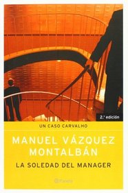 La soledad del manager (Spanish Edition)