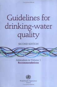Guidelines for Drinking-Water Quality (v. 1)