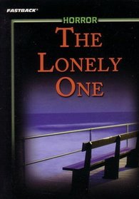 The Lonely One :Fastback, Horror