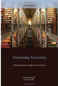 Domesday Economy: A New Approach to Anglo-Norman History